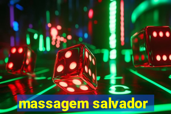 massagem salvador